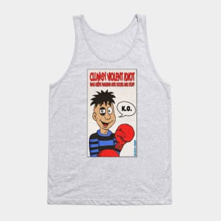 Clumsy Violent Idiot Tank Top